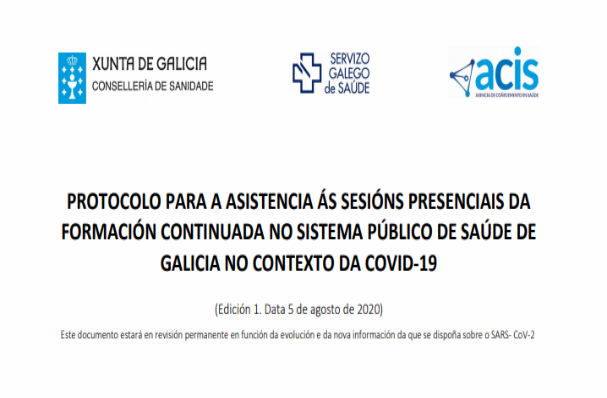 Protocolo para a asistencia ás sesións presenciais de formación continuada no sistema público de saúde de Galicia no contexto da COVID-19